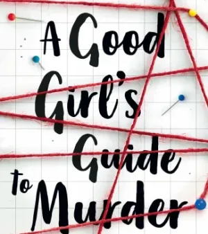 A Good Girl's Guide to Murder
