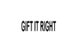 Gift It Right logo